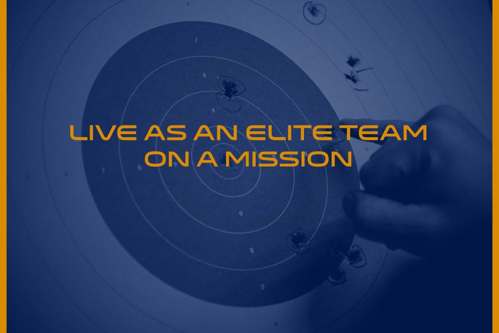 Live as an elite team on a mission